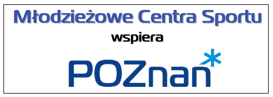 Młodzieżowe Centra Sportu MUKS Poznań wspiera Miasto Poznań