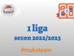 #1LK: Przed nami sezon 2022/2023
